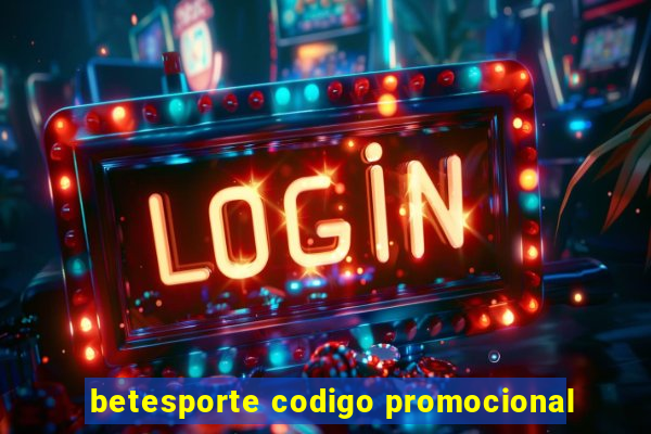 betesporte codigo promocional